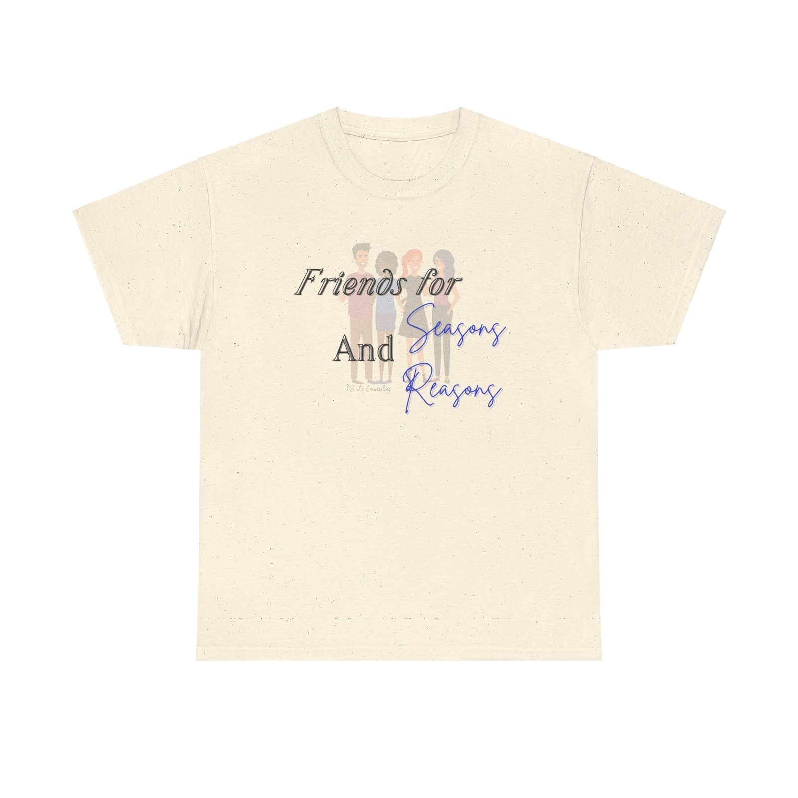 The "Friends for Seasons and Reasons" Tee - Image 9